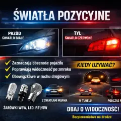 Światła pozycyjne a postojowe: białe z przodu, czerwone z tyłu. Zaznaczają pojazd, poprawiają widoczność po zmroku i w tunelu. Obowiązkowe w ruchu drogowym.