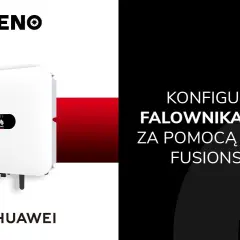 Najlepsza aplikacja do falownika Huawei – jak wybrać i skutecznie zarządzać systemem