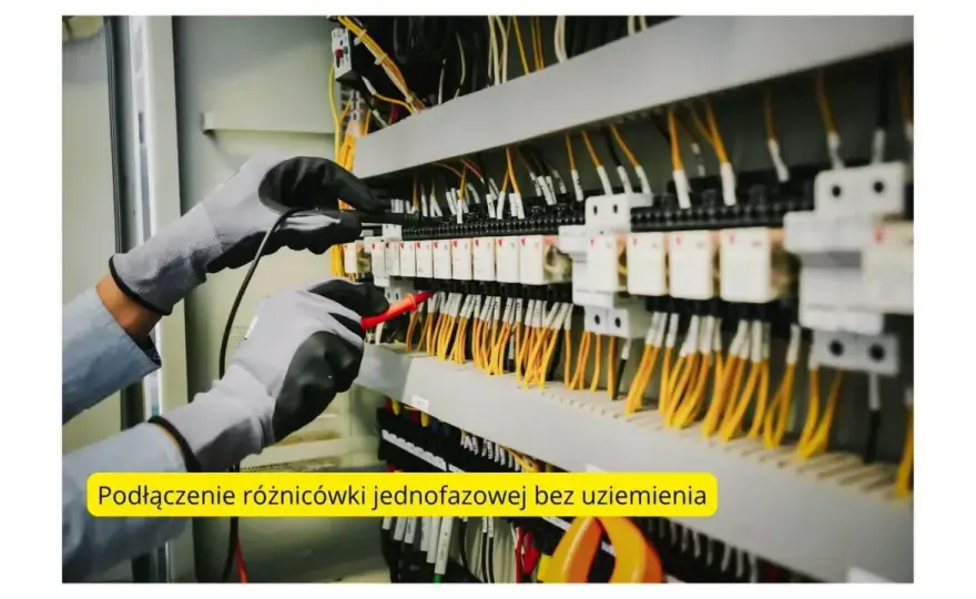 Czy różnicówka zadziała bez uziemienia? Sprawdź ryzyko i bezpieczeństwo