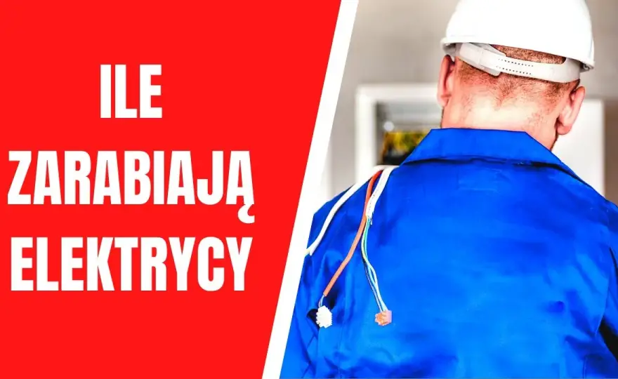 Ile zarabia elektryk miesięcznie? Prawda o zarobkach w branży elektrycznej