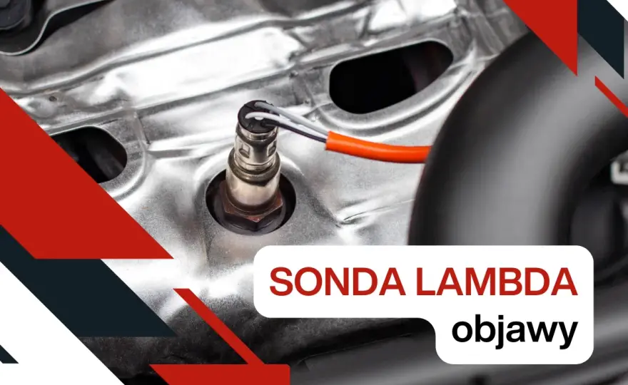 Uszkodzona sonda lambda w benzynie - objawy, diagnostyka, koszty